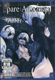 (C92) [UNDER CONTROL (Zunta)] Spare: Automata -PROXY- (Nier: Automata)