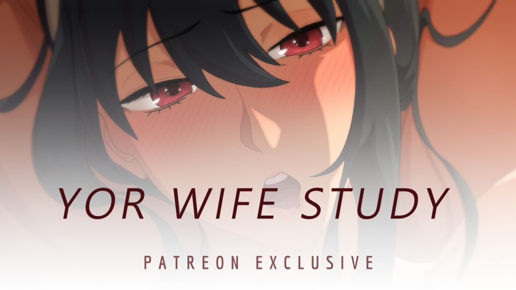[Gintsu] YOR WIFE STUDY - SHORT ANIMATION RELEASE