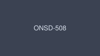 onsd-508 ONSD-508 マラをむさぼる痴女4時間