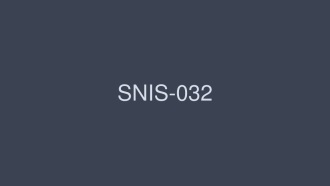 snis-032-uncensored-leak SNIS-032 아마야 도리 좋은 밤의 젖은 소녀 호시노 아스카